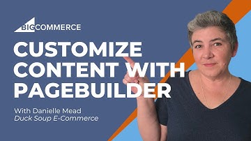 Enhance Your BigCommerce Website with PageBuilder: Create Banners, Landing Pages & More!
