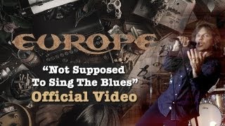 Miniatura de ""Europe" Official Video "Not Supposed To Sing The Blues" HD"