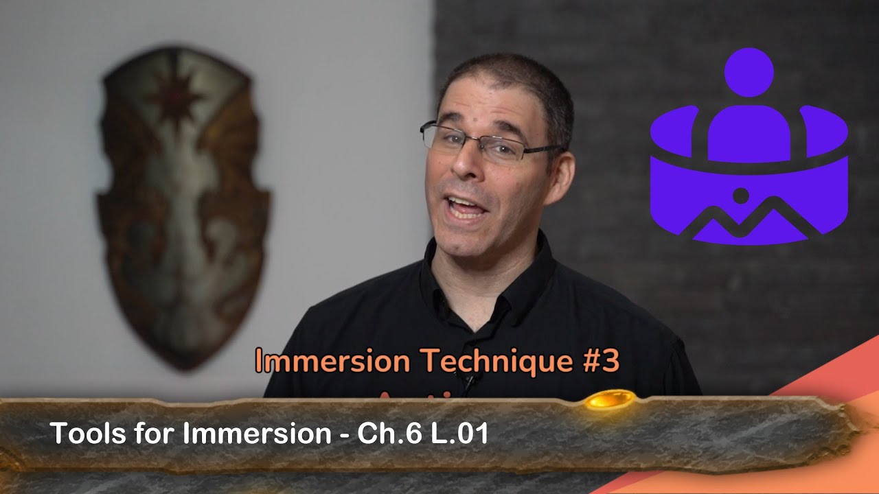 GMing Tools for Immersion - GM Bootcamp Chapter 06 Lesson 01 - YouTube