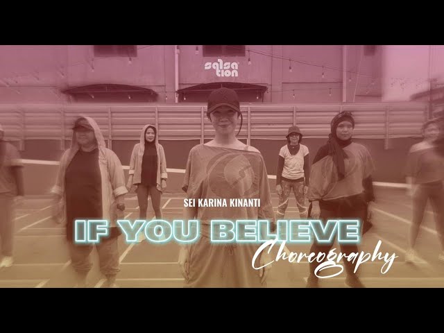 IF YOU BELIEVE - Strive to Be, Patched Crowe | Salsation Choreography by SEI Karina class=