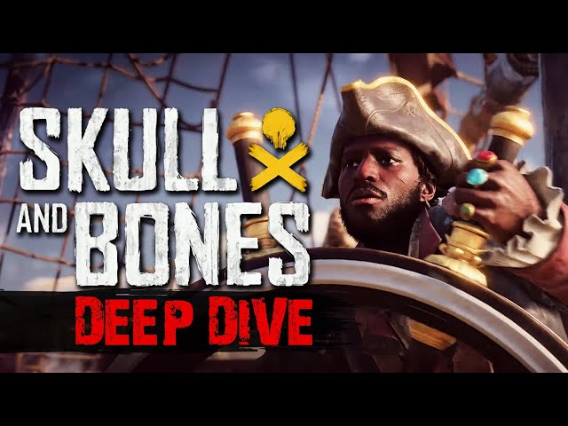 Skull and Bones - Official Gameplay Deep Dive Trailer - IGN