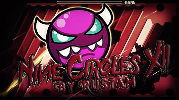 Geometry Dash [2.1] (Demon) - Nine Circles XII by Rustam - SlugiRock