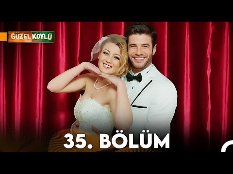 Güzel Köylü 35. Bölüm Full HD