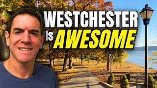 Why Is Westchester County So Awesome!?