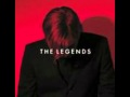 The legends - you won