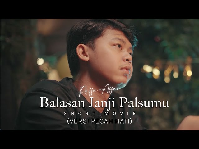 Balasan Janji Palsumu ( Short Movie - Versi Pecah Hati ) class=