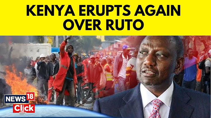 Kenya News | Kenya Police Fire Tear Gas As Protesters Call For Ruto To Quit | N18G | News18