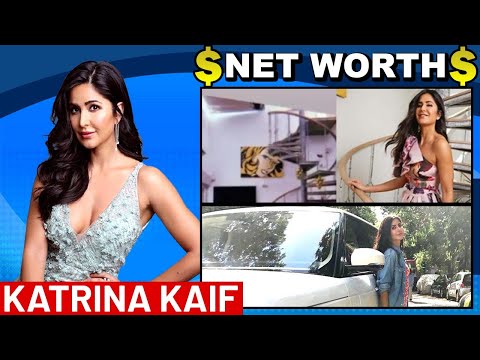 Video: Katrina Kaif Net Worth