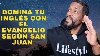 El Evangelio Según San Juan en INGLÉS || APRENDER INGLÉS CON JUAN 3:16 - La BIBLIA en Inglés