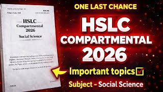 Hslc 2026 Compartmental Exam Social Science Important Topics Asseb Compartmental Exam Notice