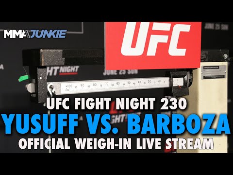 UFC Fight Night 230: Yusuff vs. Barboza Official Weigh-in Live Stream | Fri. 12 pm ET/ 9 am PT