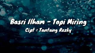 Lagu Bugis Topi Miring ~ Basri Ilham (Video Lirik) HQ 480/576p