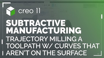 Trajectory Milling a Toolpath with Curves That Are Not on the Surface | Creo 11