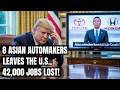 Detroit Shock: 8 Asian Automakers Pull Out of America — 42,000 Jobs Vanish Overnight! US Tariffs EVs