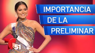 Miss Universo: importancia de la competencia preliminar