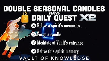 DOUBLE Seasonal Candles + Daily Quest in Vault of Knowledge | sky:cotl | Noob Mode