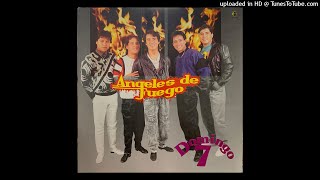 Video thumbnail of "Angeles De Fuego – Ilusiones"