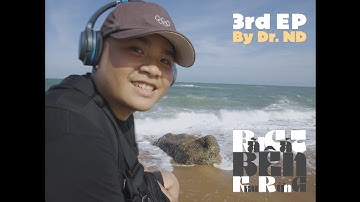[Dr. ND] EP Bãi cát bên khu rừng (Phim ngắn)