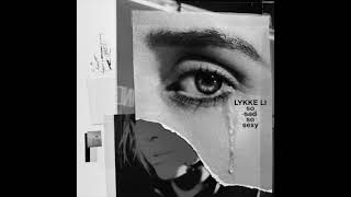 Lykke Li - sex money feelings die (Lyrics) Resimi