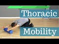 3 Thoracic (Upper Back) Mobility Exercises