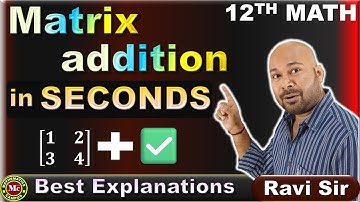 ✅ MATRIX ADDITION in SECONDS ⏰| Addition of matrices | Matrices class 12 | Class 12 maths