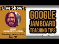 Google Jamboard Teaching Tips