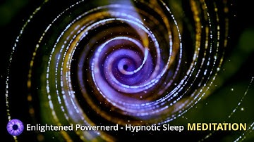 Enlightened Powernerd - Hypnotic Sleep Meditation (NO ADS) #abrahamhicks