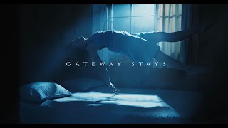 Gateway Stays - Short Film