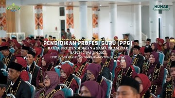 Pengukuhan Guru Profesional PPG PAI Batch 2 Tahun 2024  | LPTK UIN Raden Intan Lampung