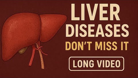 “Liver Diseases Explained: Causes, Symptoms, and Treatments You Must Know!”