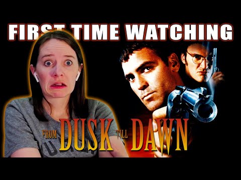 From Dusk Till Dawn (1996) | Movie Reaction | First Time Watching | WHAT THE... OH THIS IS GREAT!