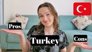 PROS and CONS of TURKEY
