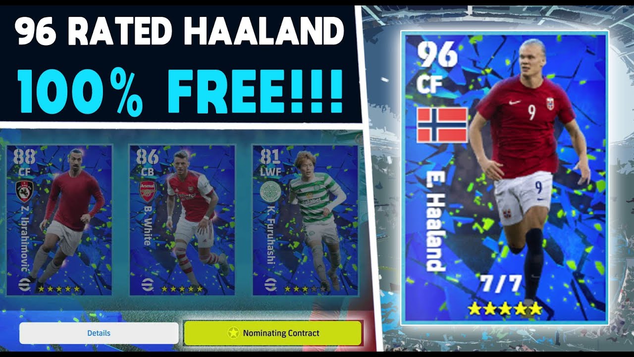 EFootball 2022 SIGN 96 Rated Haaland FOR FREE YouTube