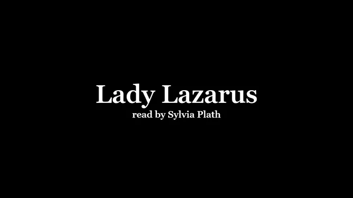 Sylvia Plath reading 'Lady Lazarus'