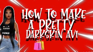 How to make a pretty darkskin avi ||Imvu Gameplay