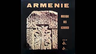 Arménie: Musique Des Achough (1971, Armenian Folk Music & Ashugh Music) (FULL ALBUM)