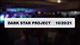 ZENBARN - 10-20-21 - DARK STAR PROJECT  *FULL SHOW*