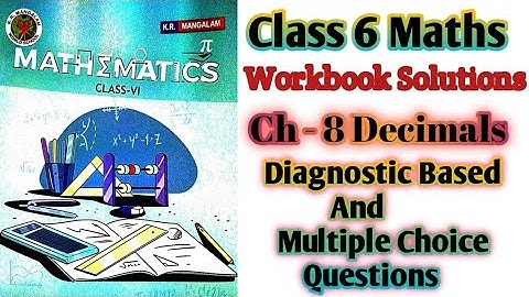 Class 6 Maths Ch-8 Decimals KR Mangalam Workbook Solutions Part - 1@ShikshanAcademy
