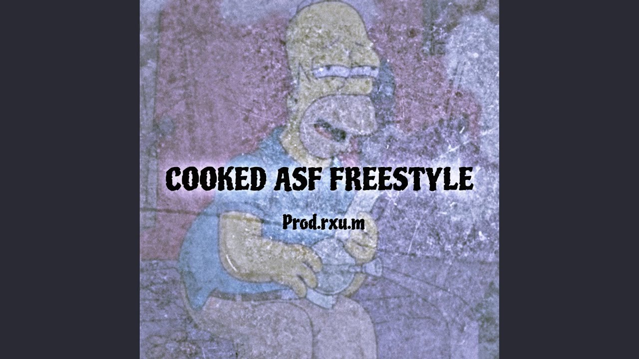 COOKED ASF FREESTYLE - YouTube
