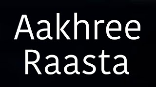 Aakhree Raasta | Full Movie | HD | Hindi | Amitabh Bachchan | Sridevi | Fact & Some Details