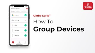 How to Group Devices – Smart Home | Globe Smart Home screenshot 3