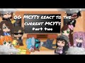 OG MCYTs react to the current MCYTs • part two • Gacha club •