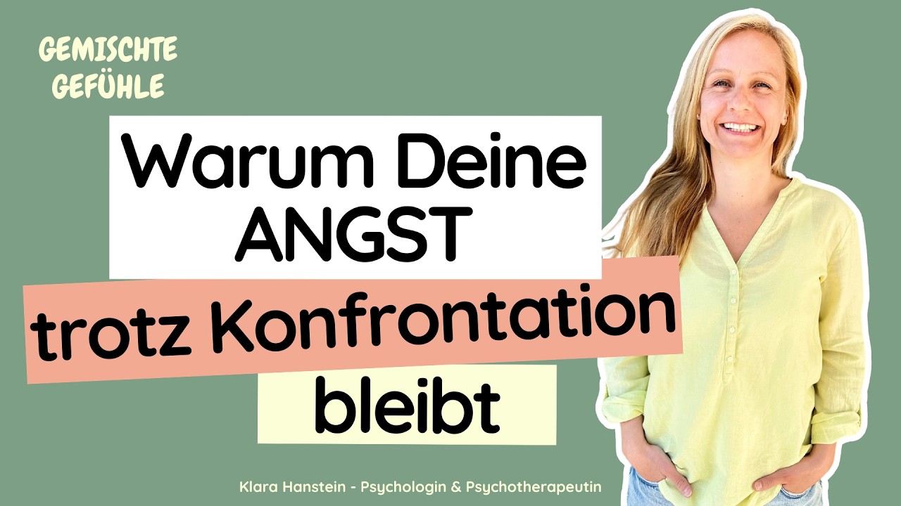 #72 Warum Deine Angst trotz Konfrontation bleibt