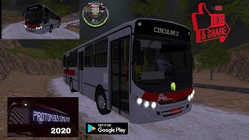 Proton Bus Simulator 2020 (by MEP) Gameplay! video 13. Ft. vip2 V1 on longee proving ground
