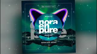 Nora En Pure — Emerald Skies Resimi