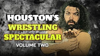 Houston’s Wrestling Spectacular Volume 2 (1966-81) | Dusty Rhodes | Bruiser Brody | Many MORE!