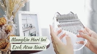 Video thumbnail of "Mungkin Hari Ini Esok Atau Nanti - Anneth Kalimba Cover With Easy Number Tabs"