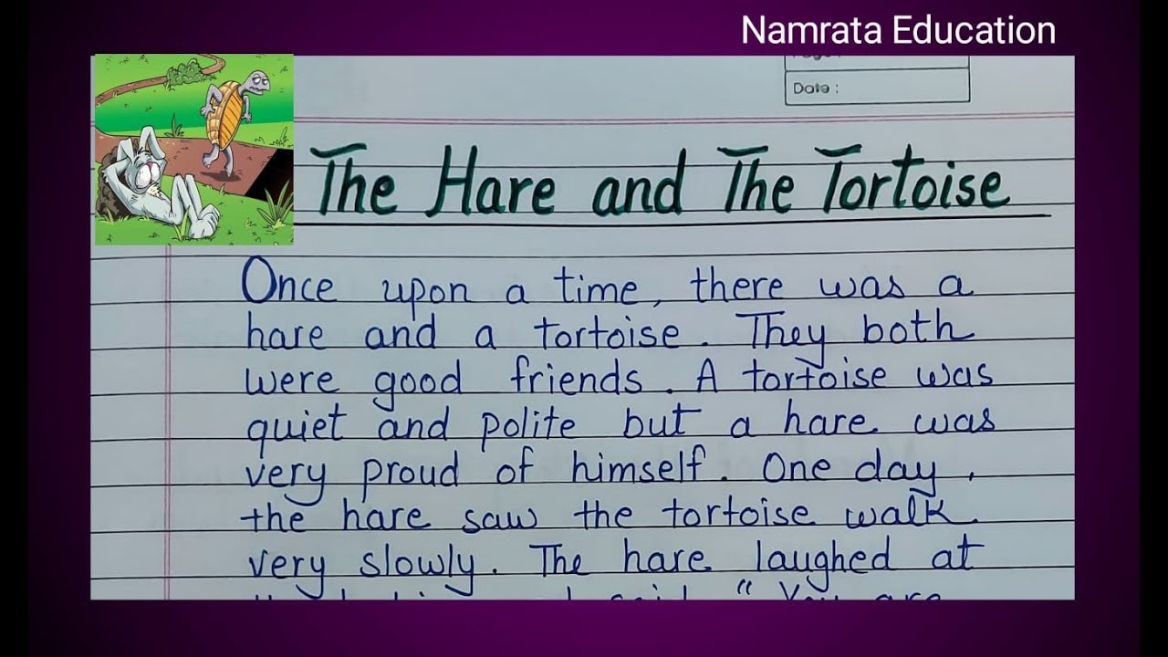 The Hare and The Tortoise moral story in English / Moral story writing / The Hare and The Tortoise