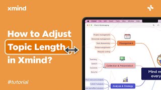 How to Adjust Topic Length in Xmind? | Feature Tutorial screenshot 4
