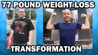 My 77 Pound Weight Loss Transformation